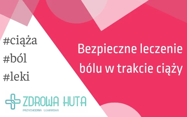 Bezpieczne leki na ból głowy w ciąży – co warto wiedzieć?